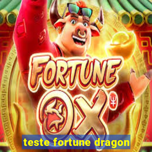 teste fortune dragon